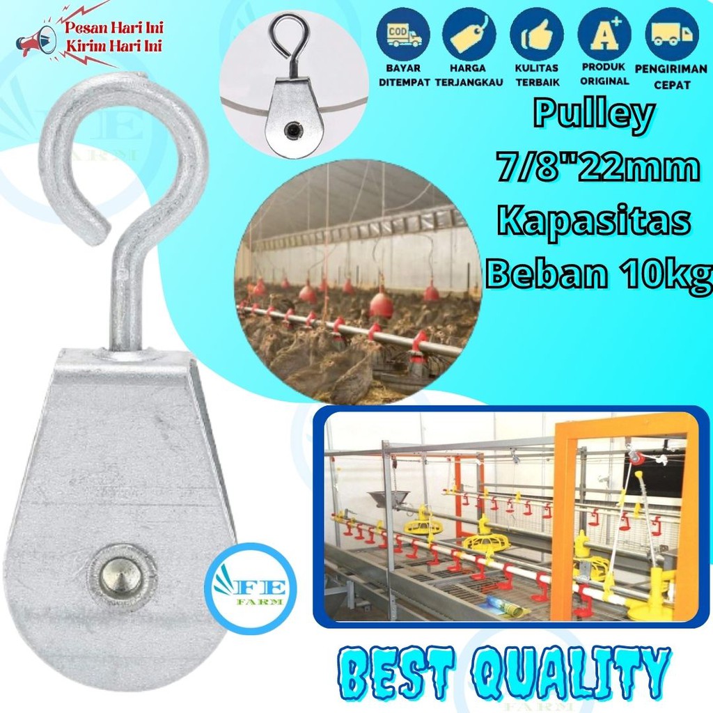 Pulley Puli Kerekan Katrol 7/8 Inch 22mm 7per8 Inch Kapasitas 10Kg Untuk Nipple Kandang Ayam FEFARM