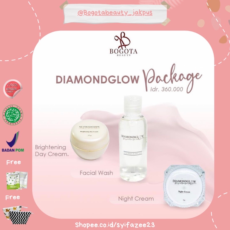 Diamondglow Package | Diamond Glow By Bogota Skincare | Paket Wajah Diamondglow | Cream Kecantikan | Glowing | Sunscreen | Night Cream | Facial Wash | Original | Bogota Official