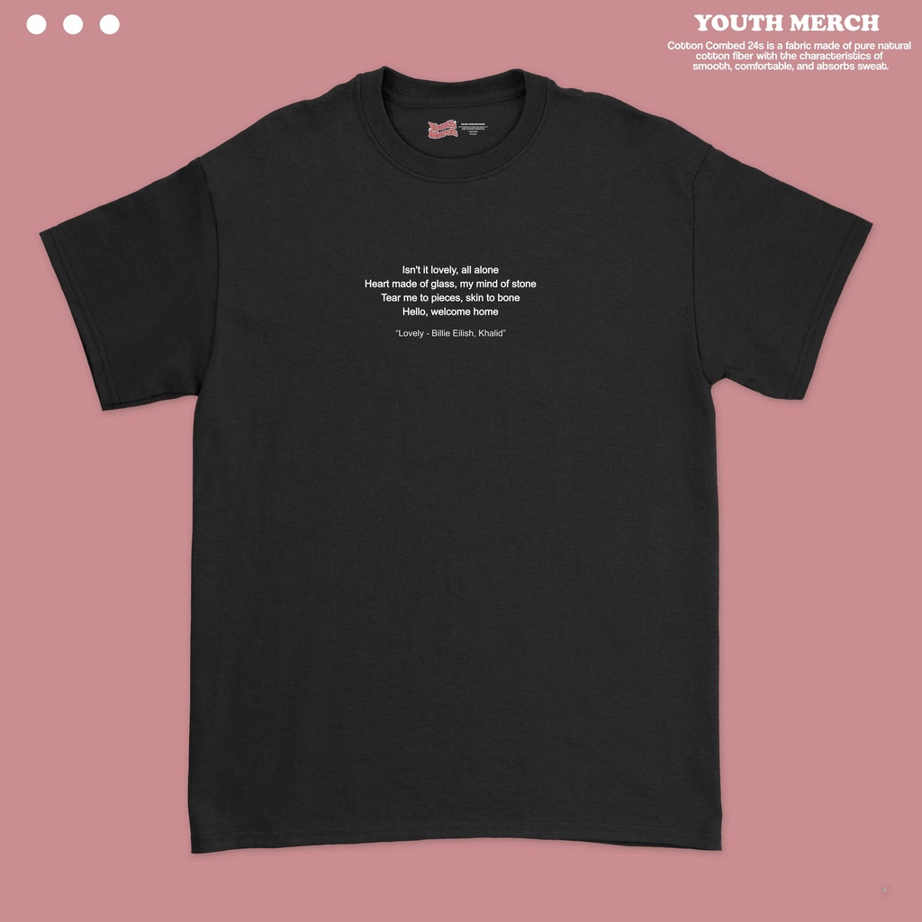 Kaos Musik Billie Eilish Lovely Lyrics - Musik Merch | Unisex | Baju Billie Eilish | Billie Eilish