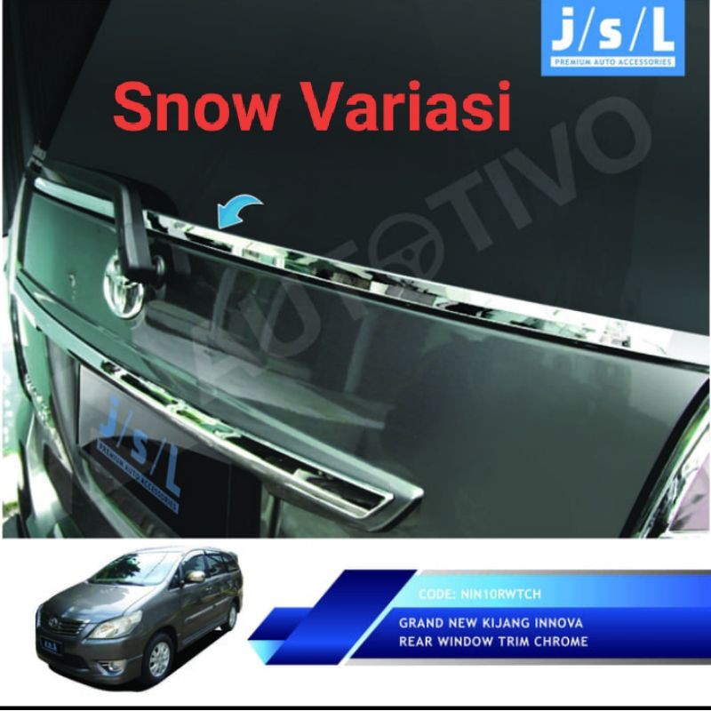 Kijang Innova Lis kaca belakang krom rear window trim chrome JSL