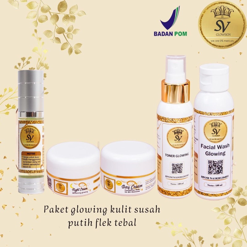 paket glowing sv glowskin untuk kulit susah putih dan flek tebal || Skincare sv glowskin memutihkan 