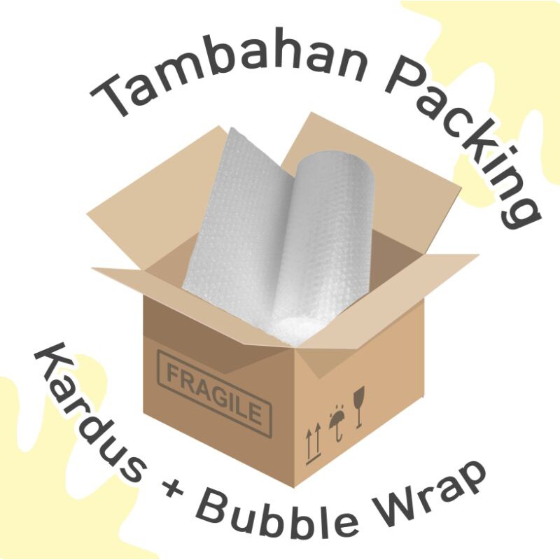 

Tambahan Packing Bubble+Kardus