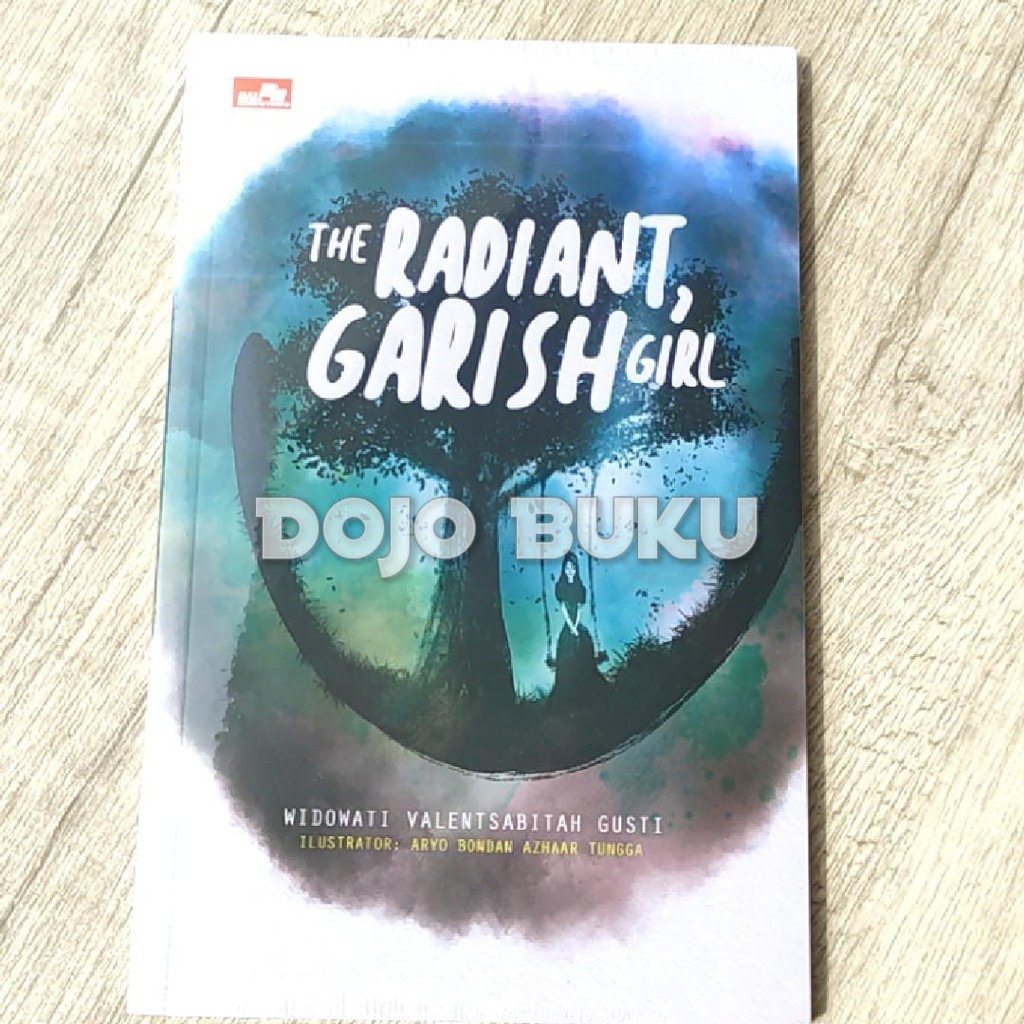 The Radiant, Garish Girl by Widowati Valensabitah Gusti