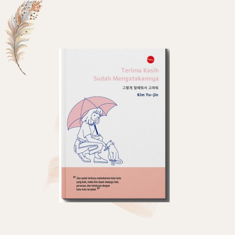 BUKU TERIMA KASIH SUDAH MENGATAKANNYA