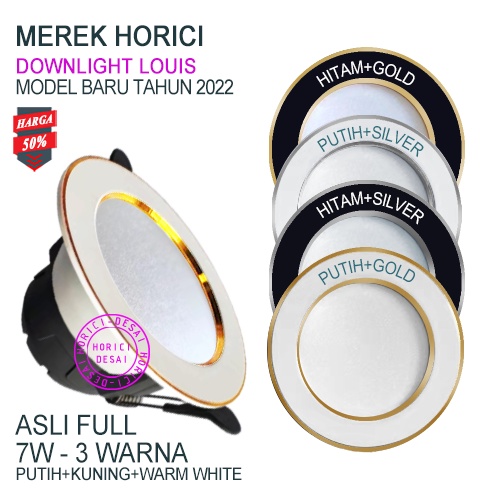MERAK HORICI 7W MODEL BARU DOWNLIGHT ASLI FULL TERANG BODY SILVER &amp; GOLD/PUTIH DAN HITAM LAMPU LED PLAFON 3 WARNA-PUTIH+KUNING+WW
