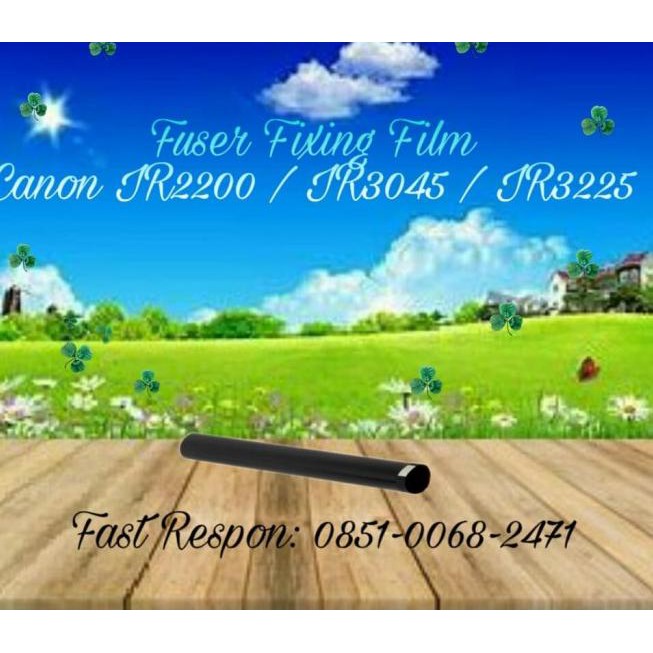 ¯← Fuser Fixing Film Canon IR2200 IR3045 IR3225 IR-2200 IR-3045 IR-3225 (Harga Diskon)