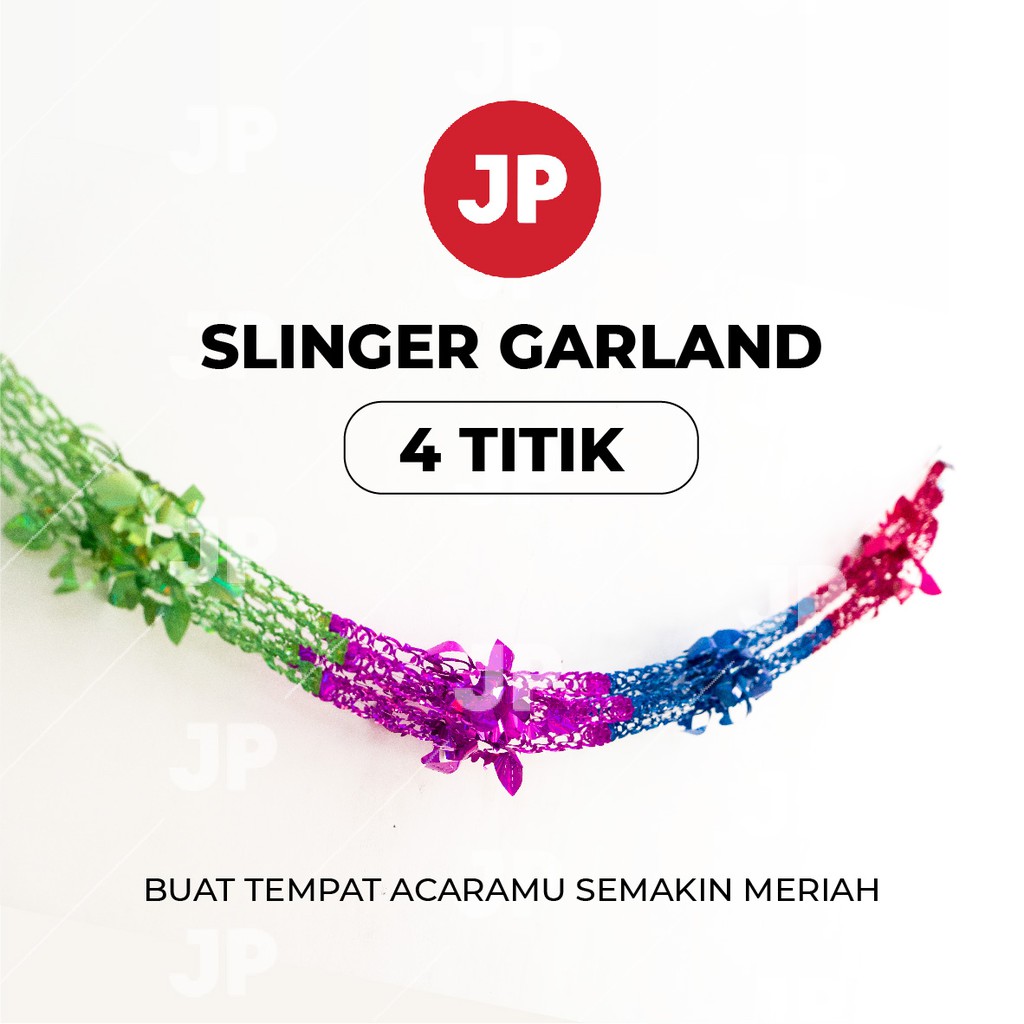 Slinger Dekorasi Pesta Model Garlan / Garland , 4titik /3meter , 1 Titik/2meter