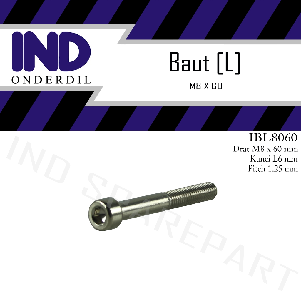 Baut-Baud-Bolt L-L6 M8x60-8x60-M 8 X 60 Kunci-K 6 P-Pitch 1.25