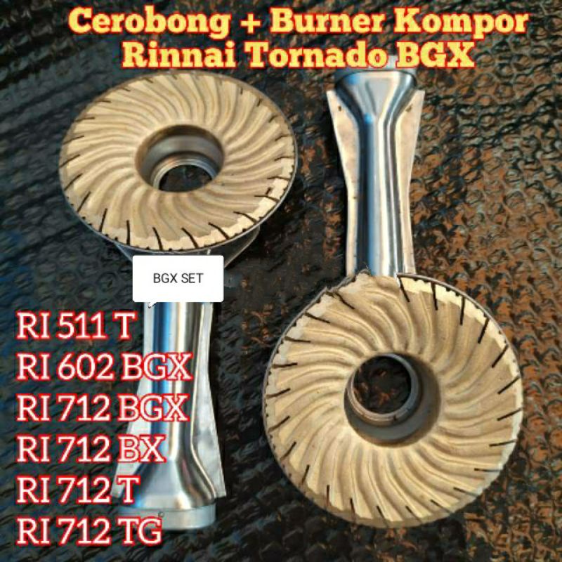 Burner , Tungku Kompor Rinnai 712 BGX Corong kompor rinnai 712 BGX