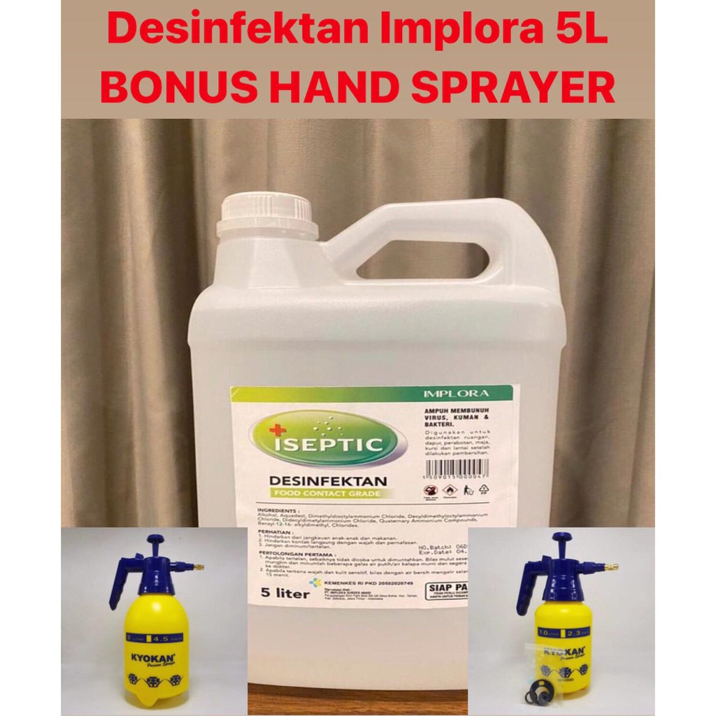 DESINFEKTAN 5L IMPLORA ISEPTIC HAND SPRAYER KEMENKES FOOD GRADE DISINFEKTAN ANTISEPTIC SANITIZER 5 L