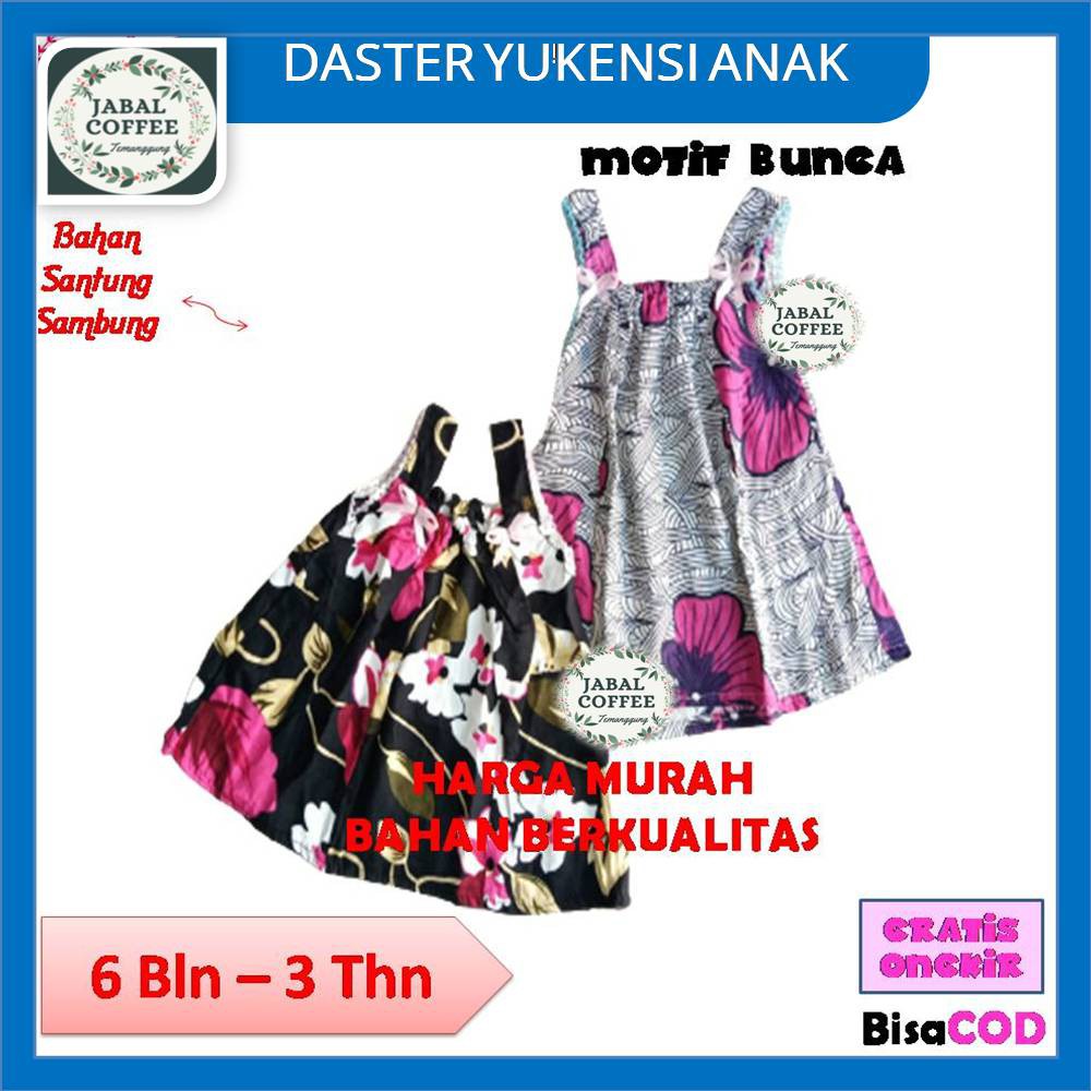 Daster Sambung Yukensi Anak Cewek / Daster Anak Perempuan Murah /Daster Batik Bayi 6 Bulan - 1 Tahun