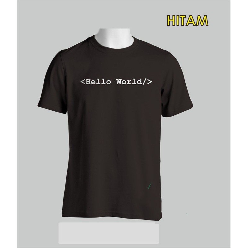 Kaos Hello World Programmer Baju Distro Tshirt Unik