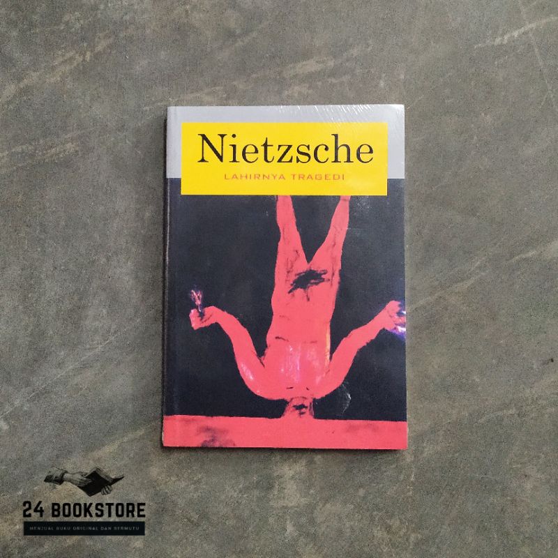 Lahirnya Tragedi - Nietzsche - Original (Narasi)