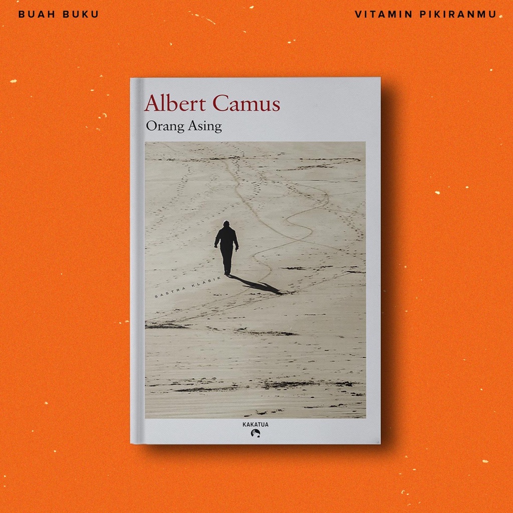 Orang Asing - Albert Camus