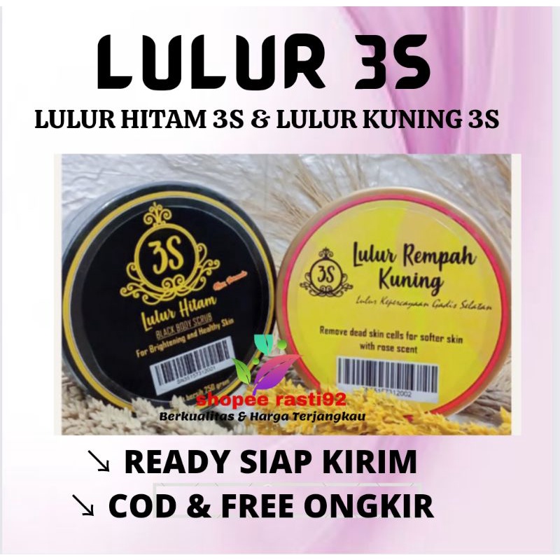lulur hitam 3s black body scrub/lulur rempah kuning 3s for brightening and healthy skin
