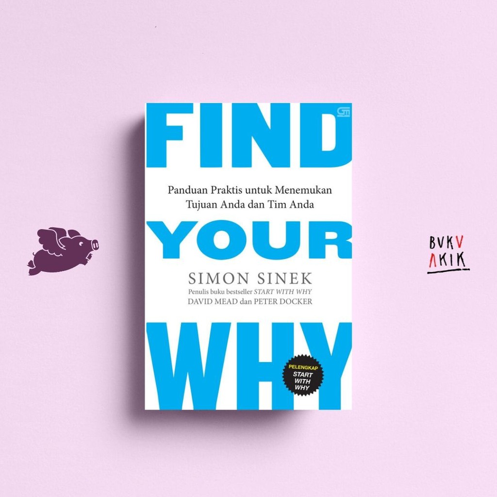 Find Your Why - Simon Sinek