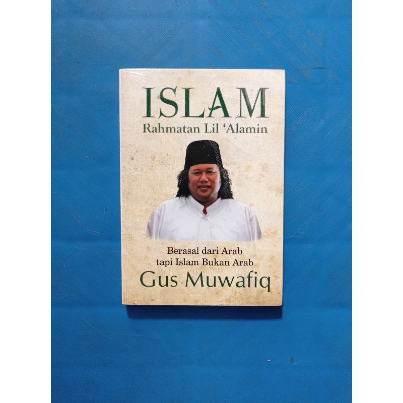 ISLAM RAHMATAN LIL 'ALAMIN