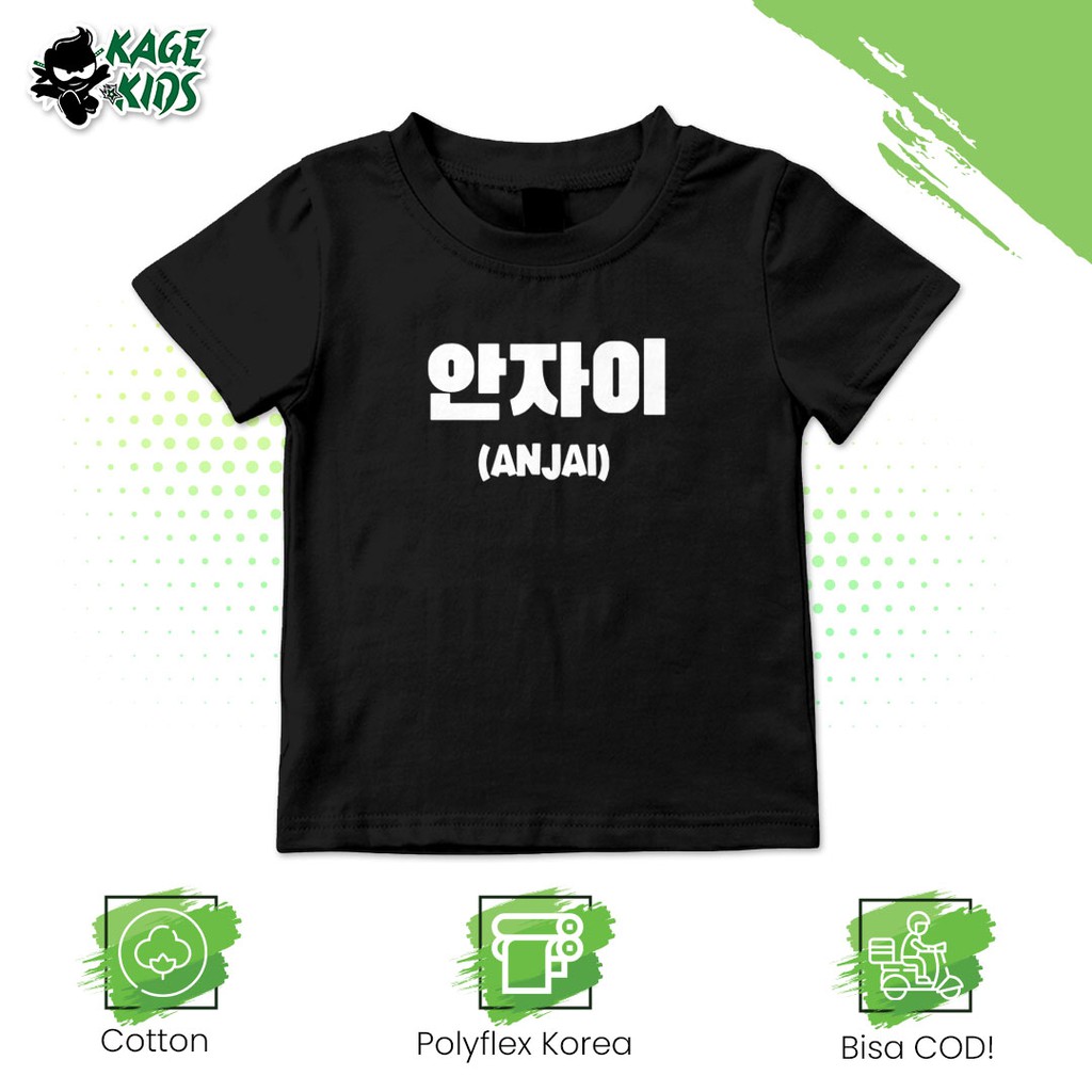 Kaos Baju Distro Anak ANJAY ANJAI KOREA 100% Cotton Combed 30S Lucu Keren / T-Shirt Tulisan Korea