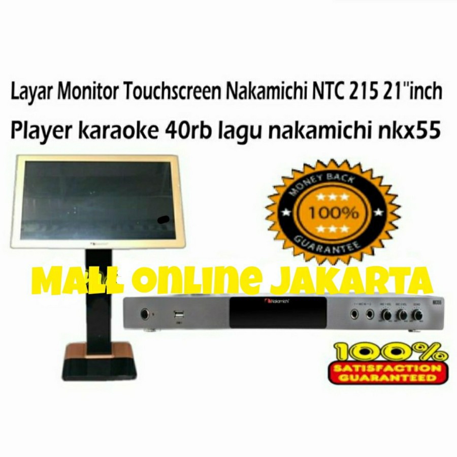 Paket dvd karaoke nakamichi nkx55 layar touchscreen ntc215 21 inch