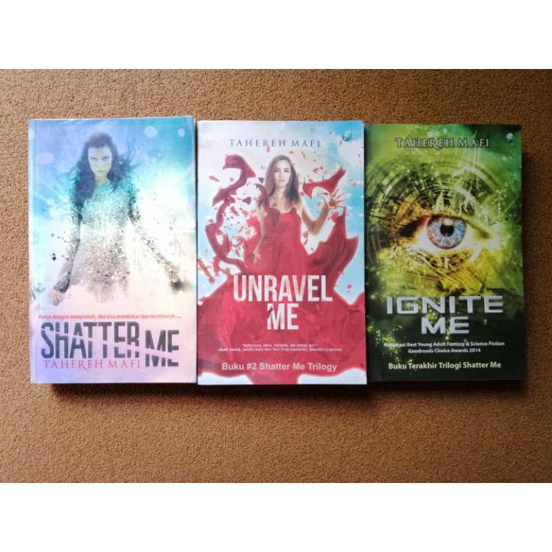 Preloved Trilogy Shatter Me, Unravel Me, Ignite Me by Tahereh Mafi Original Novel Fantasi Terjemahan