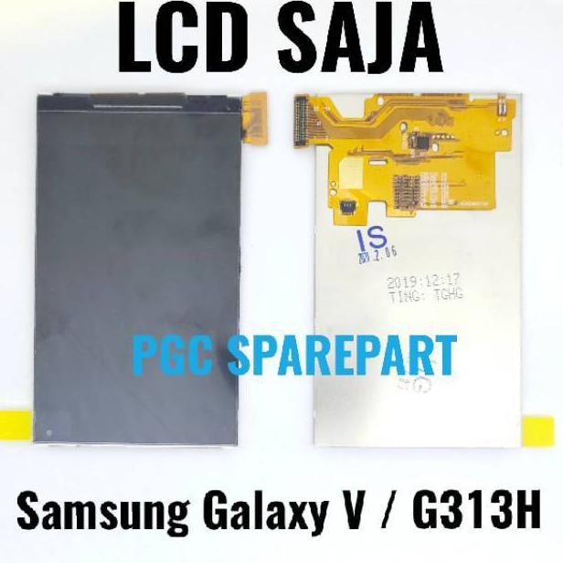 ORIGINAL OEM LCD SAMSUNG GALAXY V - G313 - G313H - SM-G313HZ LCD SAJA - TIDAK COCOK DI G313F NETX
