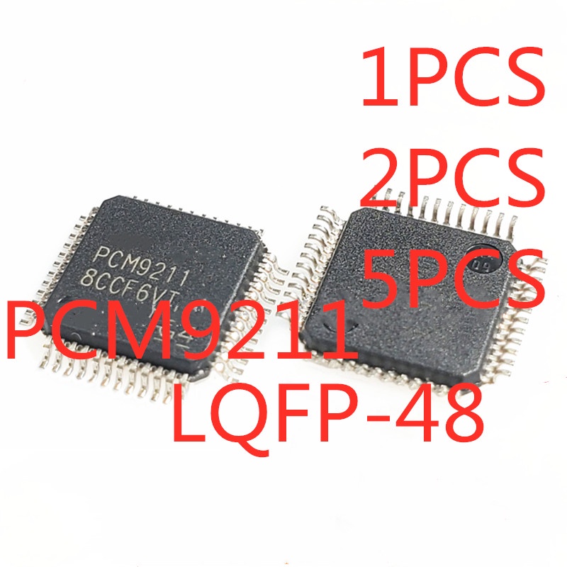 1-5 Pcs / LOT Sirkuit Terpadu IC chip PCM9211PTR PCM9211 SMD LQFP-48