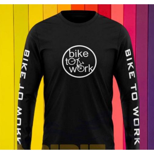 Kaos sepeda bike to work lengan panjang  - baju bike to work - kaos panjang bike to work