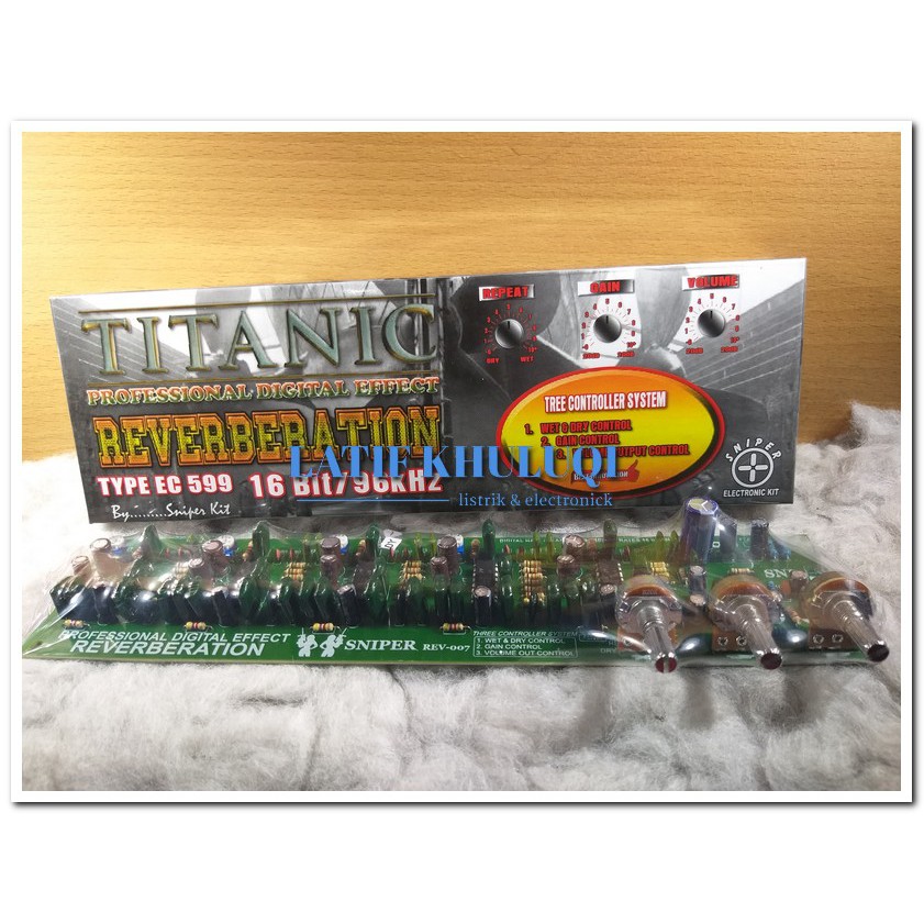 RAKITAN AMPLIFIER KIT ECHO REVEB TITANIC 3 POTENSIO TERBAIK