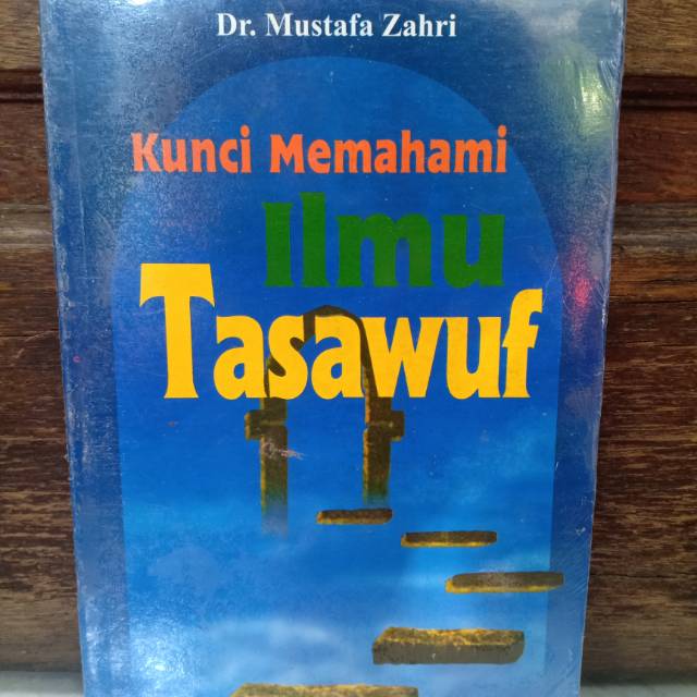 KUNCI MEMAHAMI ILMU TASAWUF