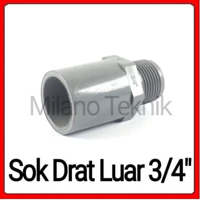 sok drat luar 3/4 &quot; inch sambungan pipa pvc sdl pvc 3/4 inch  (isi 5pcs)