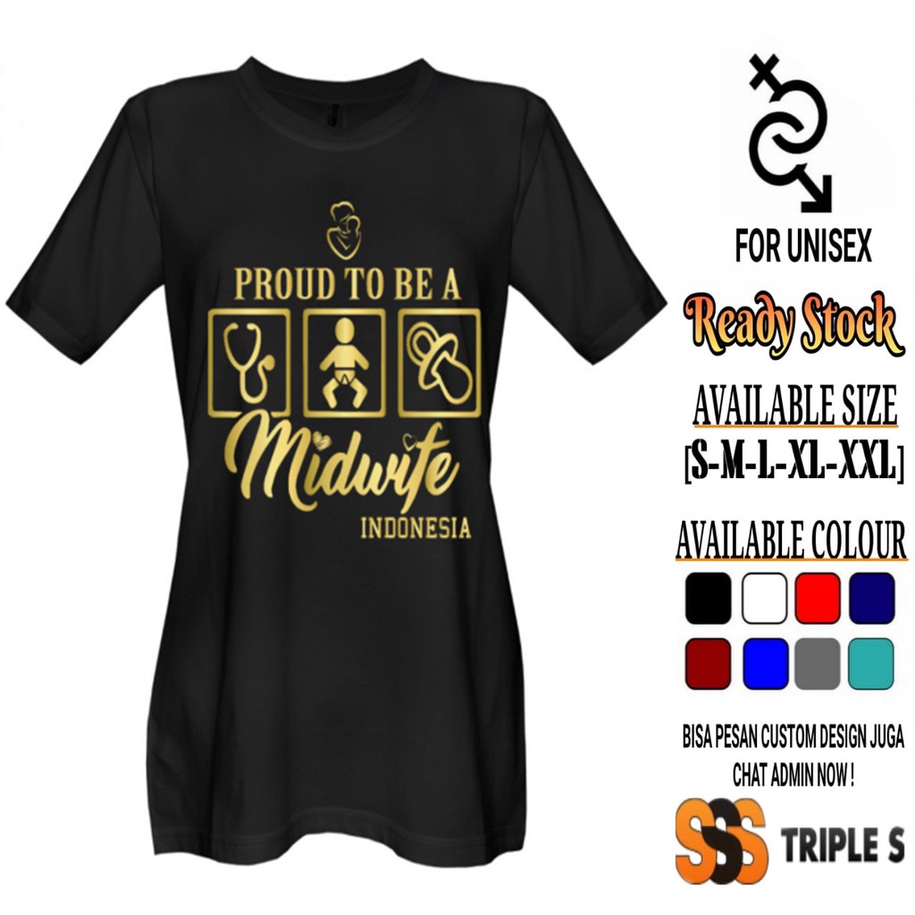 KAOS PROFESI WANITA BIDAN PROUD TO BE A MIDWIFE INDONESIA SABLON GOLD