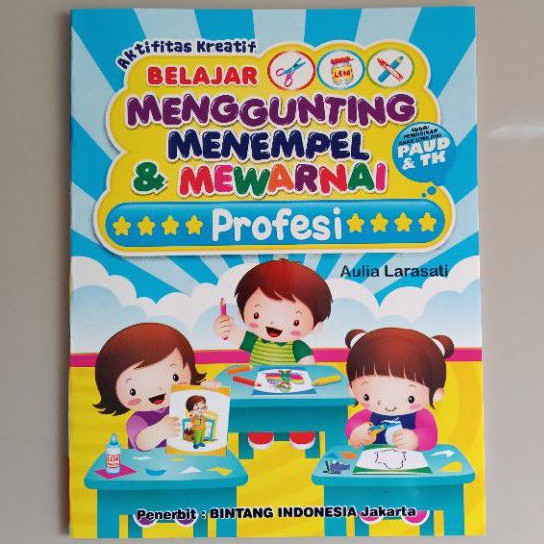 Buku Aktifitas Kreatif Belajar Menggunting Menempel Mewarnai Profesi Paud
