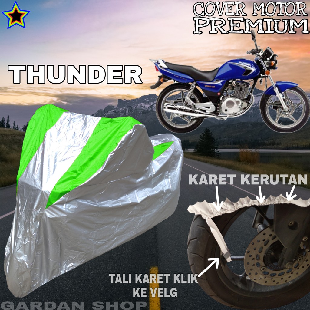 Sarung Motor THUNDER Silver HIJAU Body Cover Penutup Pelindung Motor Thunder PREMIUM