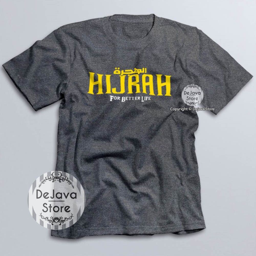 Kaos Dakwah Islami HIJRAH FOR BETTER LIFE - Tshirt Baju Distro Muslim Premium Eksklusif | 020-ABU MISTY