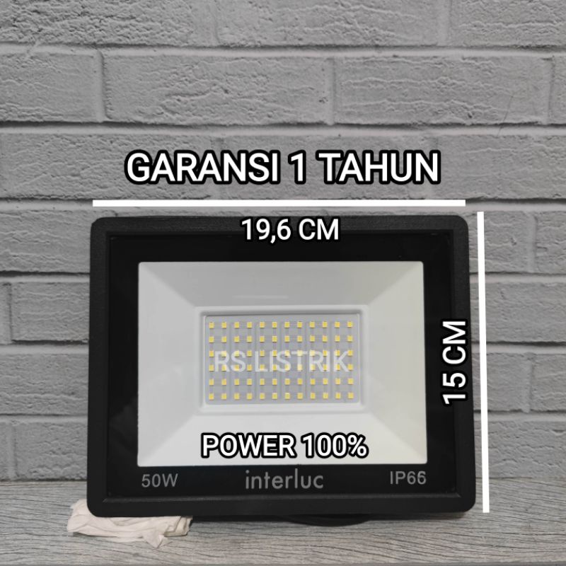 INTERLUC LAMPU SOROT LED 50W 50 WATT FLOOD LIGHT LED TEMBAK OUTDOOR SNI BERGARANSI