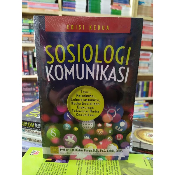 Sosiologi komunikasi Prof burhan bungin