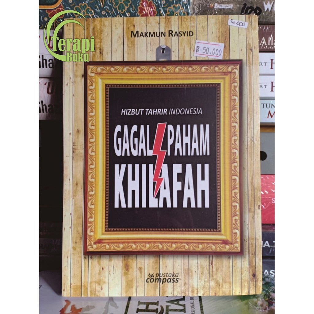 HTI Gagal Paham Khilafah - buku ori