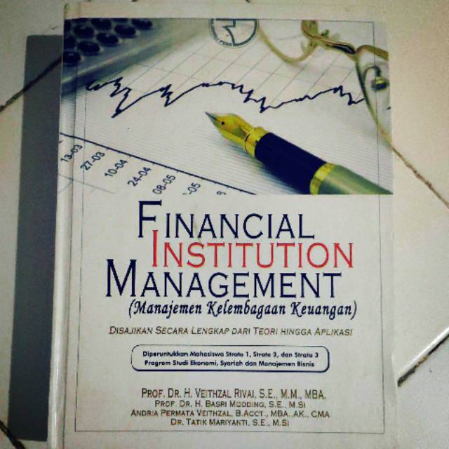 FINANCIAL INSTITUTION MANAGEMENT (manajemen kelembagaan keuangan)