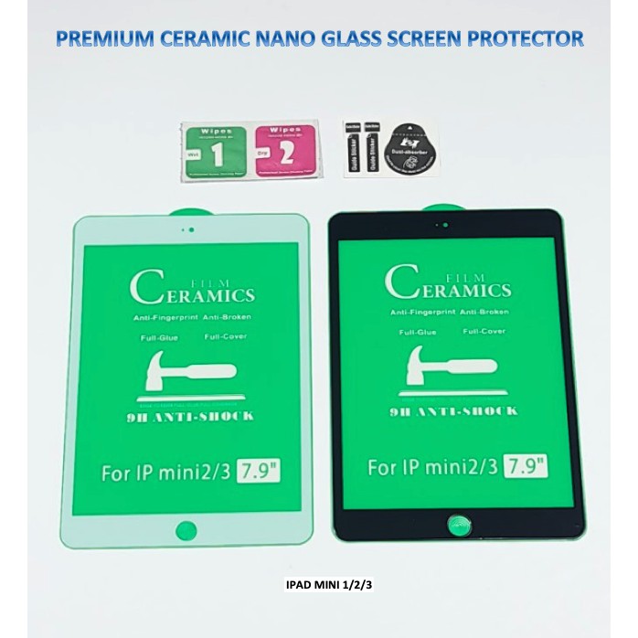 Ipad Mini 1 / 2 / 3 / 4 / 5 Ceramic Nano Glass AntiShock Screen Protector