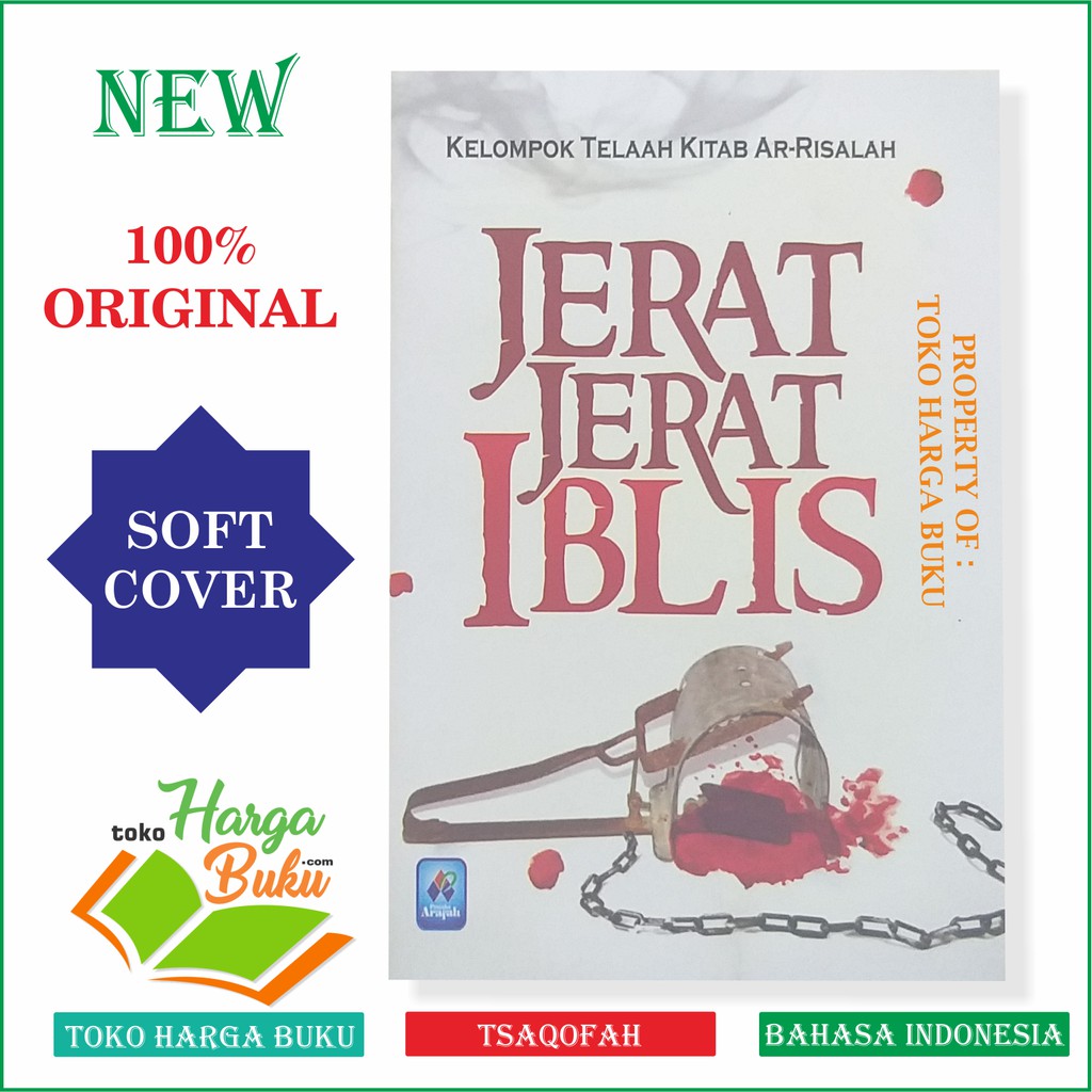 Jerat-Jerat Iblis - Penulis Kelompok Telaah Ar-Risalah Pustaka Arafah