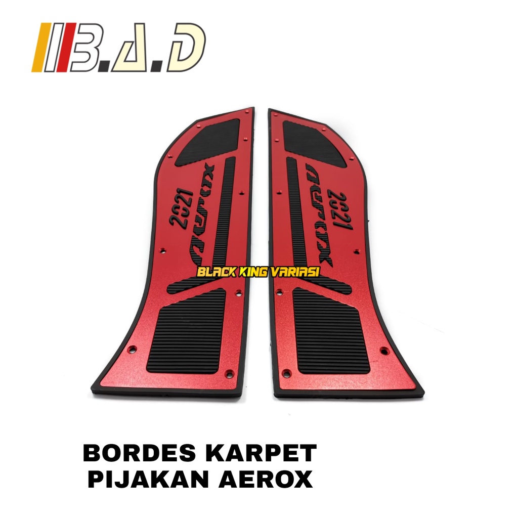 Bordes Karpet Pijakan Aerox 155 Connected 2021 Full Aluminium BAD Original