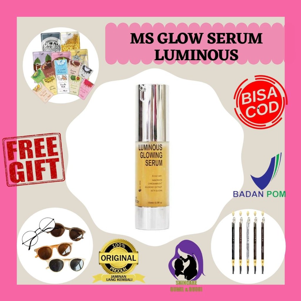 MS GLOW SERUM LUMINOUS SERUM MSGLOW / SERUM MS GLOW ORI/ MSGLOW ORIGINAL serum ms glow luminous seru