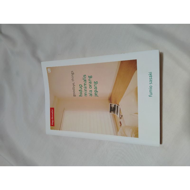 goodbye things, Hidup minimalis ala orang Jepang (preloved/ bekas)
