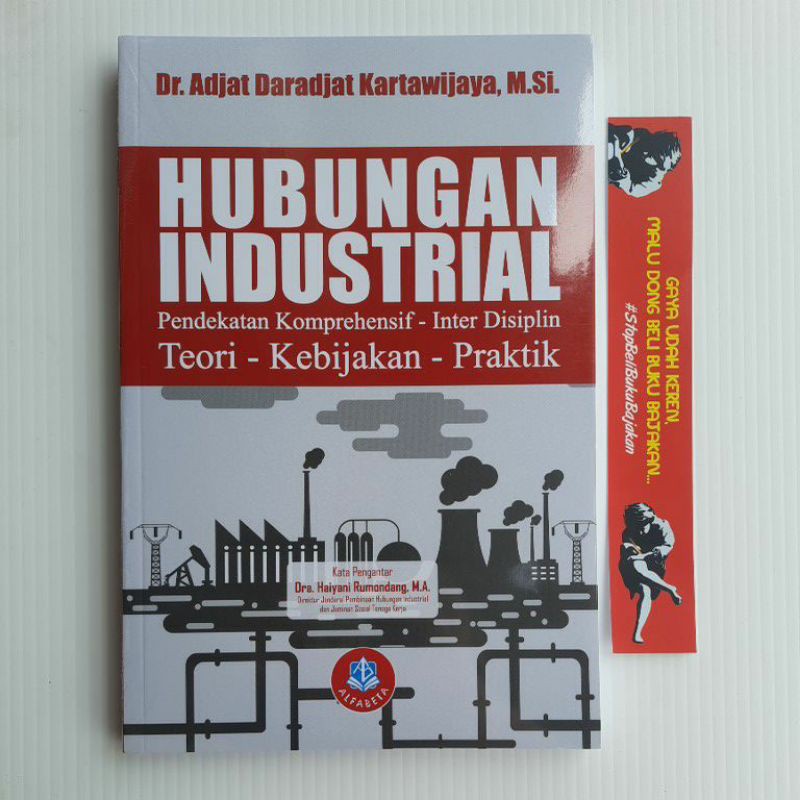 

BUKU ORIGINAL Hubungan Industrial pendekatan komprehensif - Inter disiplin Penerbit Alfabeta