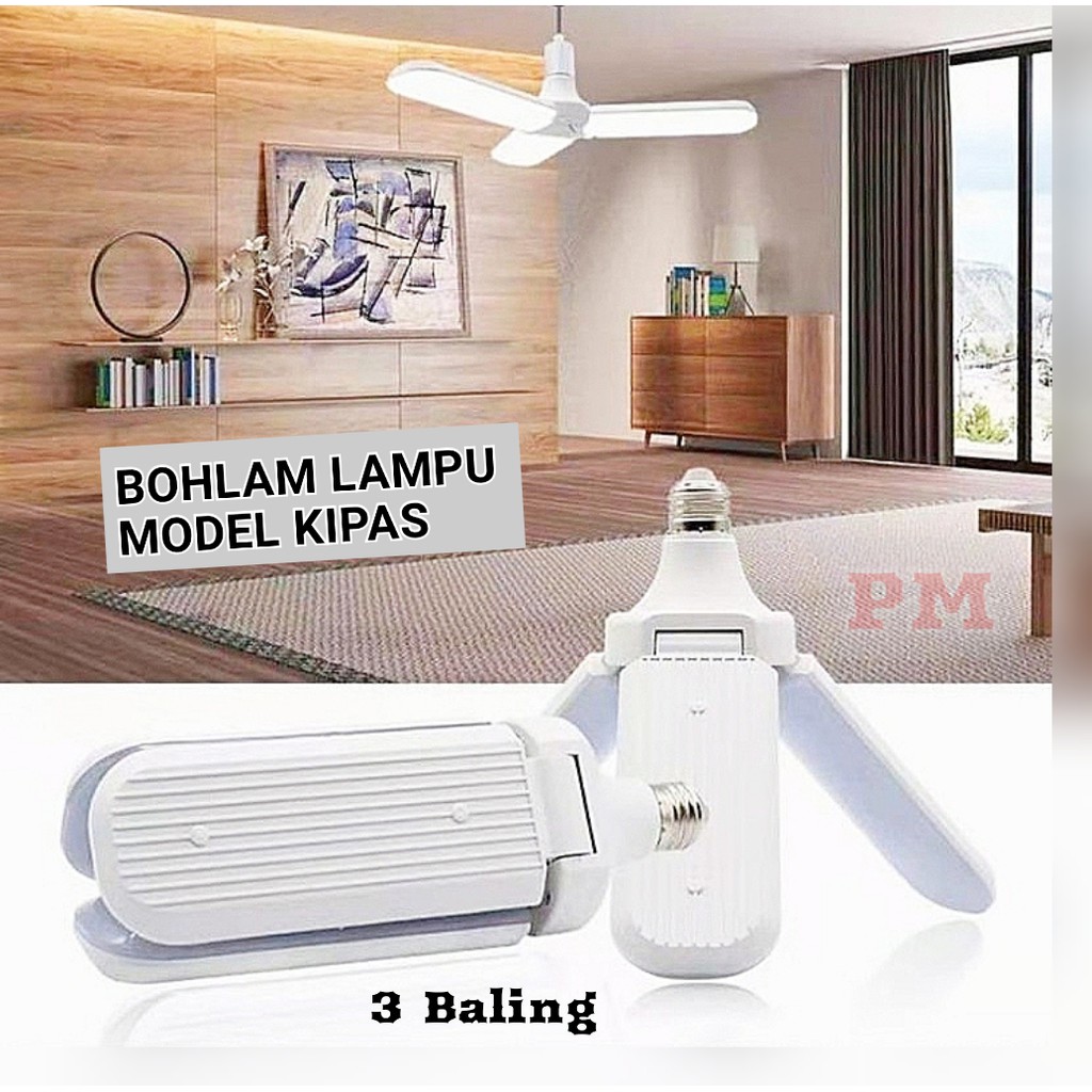 Lampu Bohlam 3 Baling - Fan Blade LED E27 45W