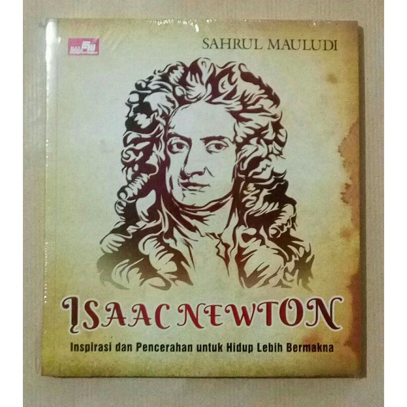 Isaac Newton - Sahrul Mauludi - Buku Original