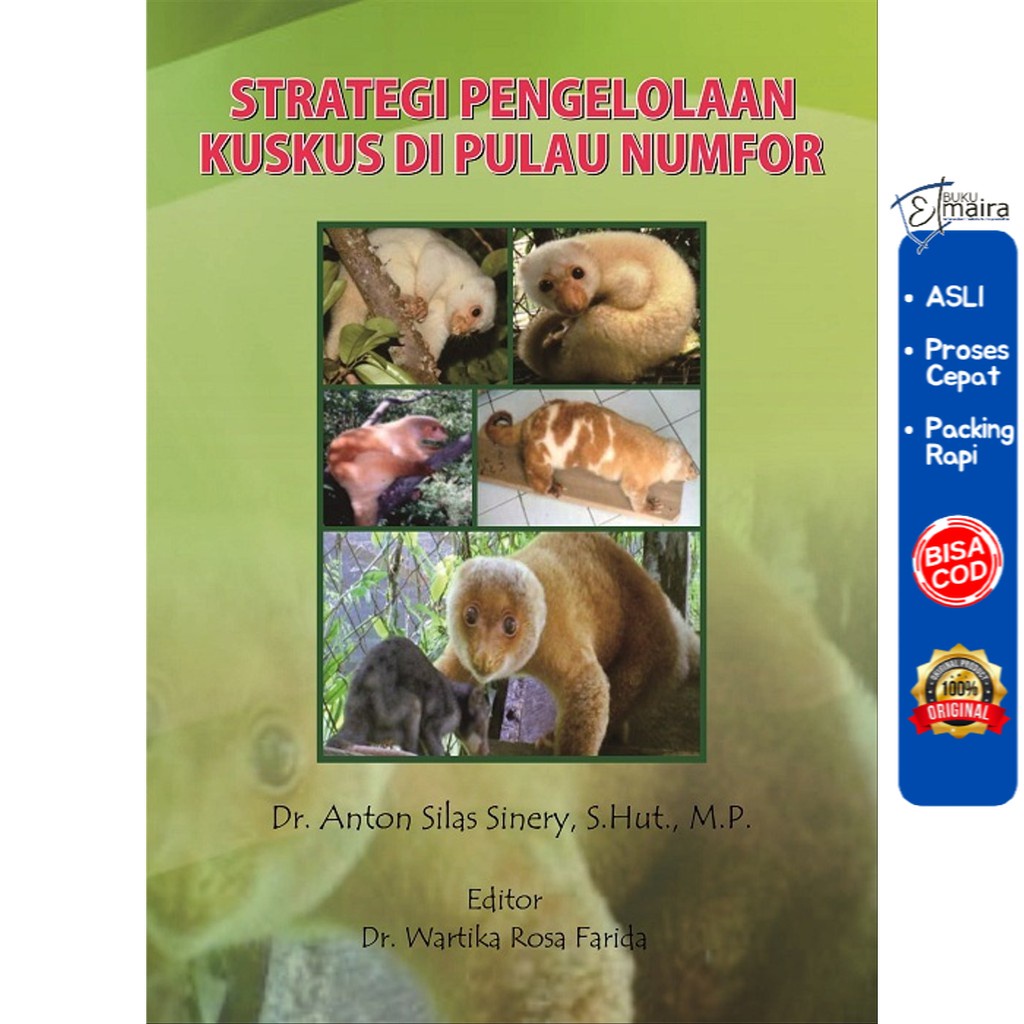

Buku Strategi Pengelolaan Kuskus di Pulau Numfor - DEEPUBLISH