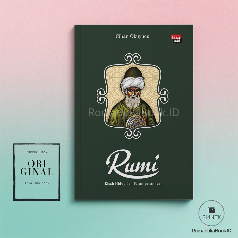 RUMI: Kisah Hidup dan Pesan-pesannya - Cihan Okuyucu