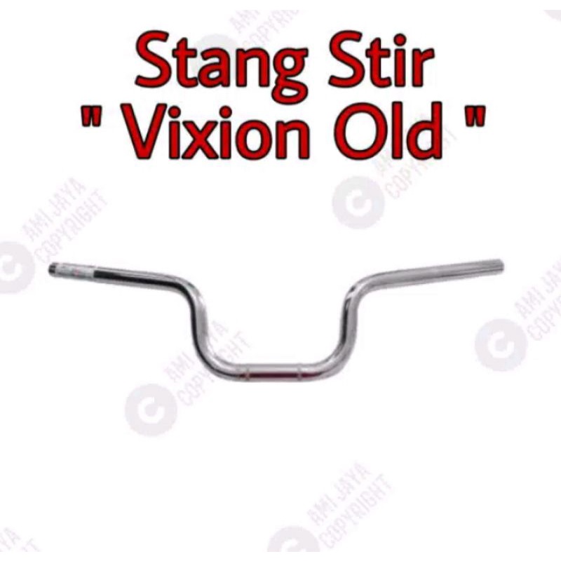 Stang Setang Motor Yamaha Vixion Old Lama Standart Model Ori Crom Tebal Murah / Stang Stir Vixion