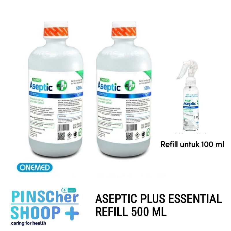 ASEPTIC PLUS ASEPTIK ESSENTIAL 500 ML REFILL HANDSANITISER CAIR ONEMED